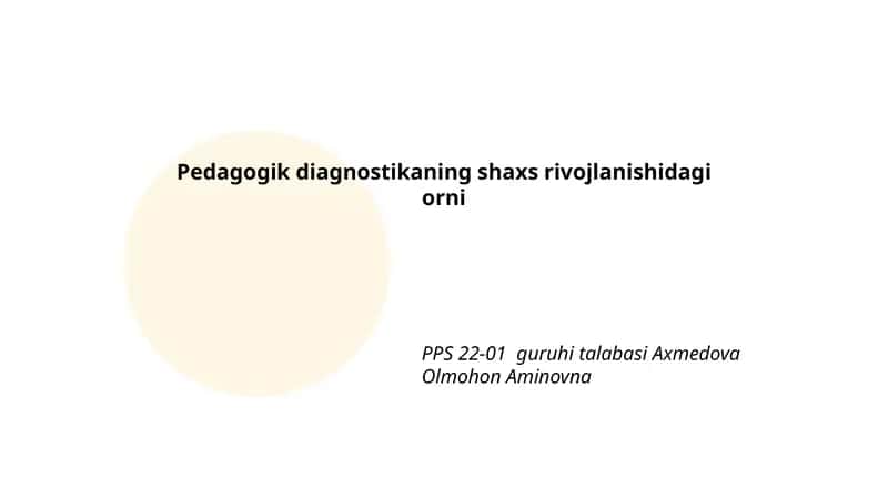 Pedagogik diagnostikaning shaxs rivojlanishidagi orni