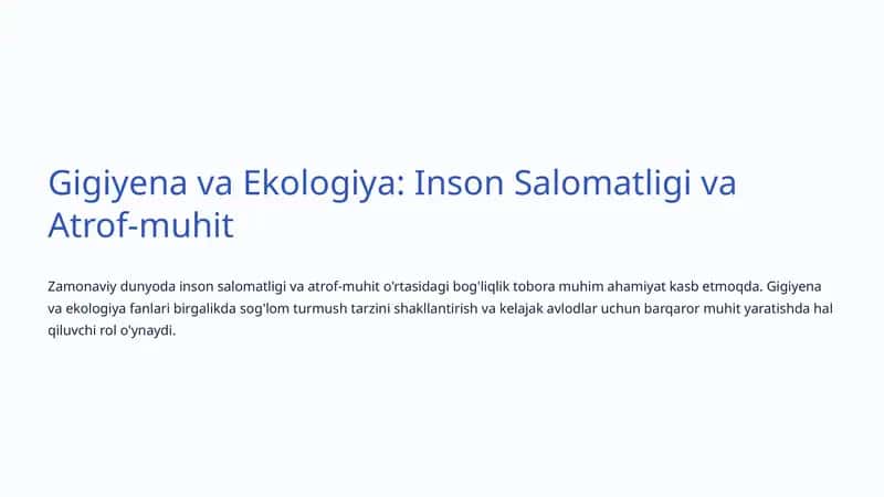 Gigiyena va Ekologiya: Inson Salomatligi va Atrof-muhit