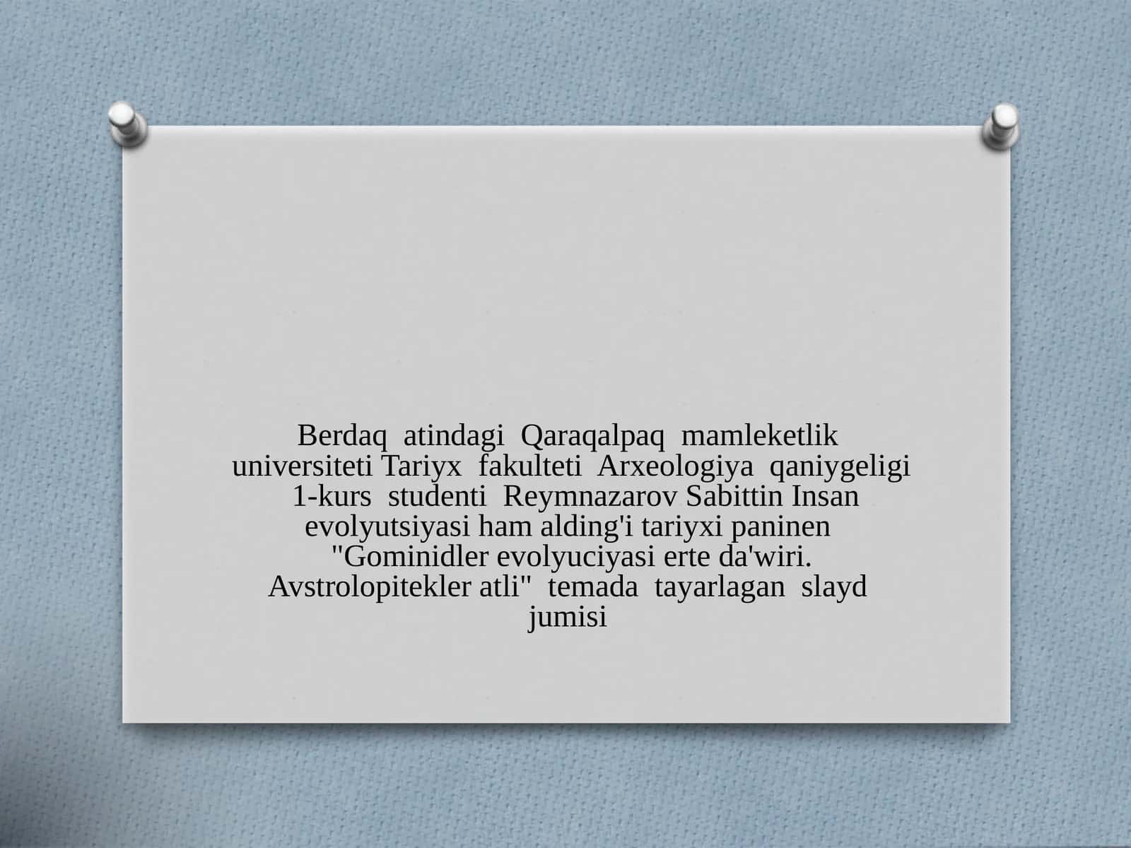 Gominidler evolyuciyasi erte da'wiri. Avstrolopitekler atli