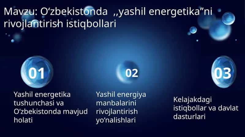 Oʻzbekistonda ,,yashil energetikaʼʼni rivojlantirish istiqbollari