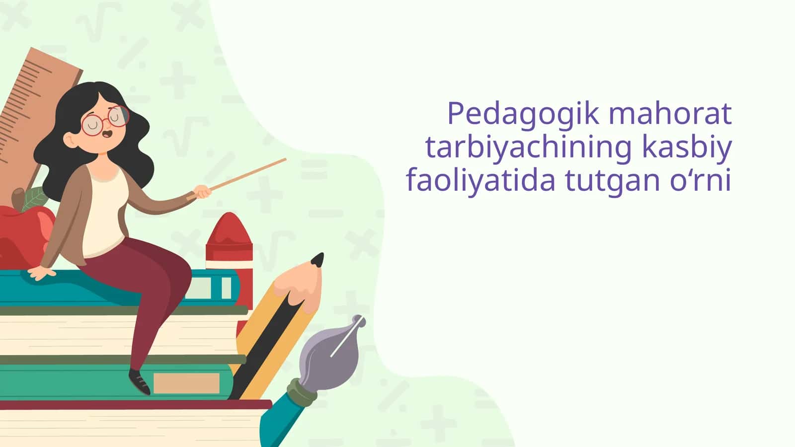 Pedagogik mahorat tarbiyachining kasbiy faoliyatida tutgan o‘rni