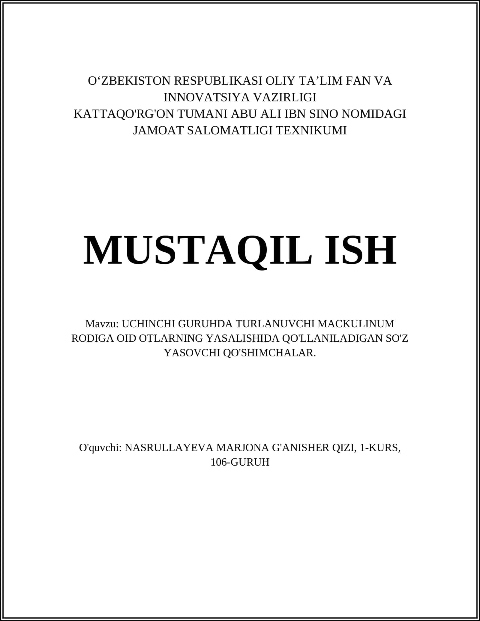 UCHINCHI GURUHDA TURLANUVCHI MACKULINUM RODIGA OID OTLARNING YASALISHIDA QO'LLANILADIGAN SO'Z YASOVCHI QO'SHIMCHALAR