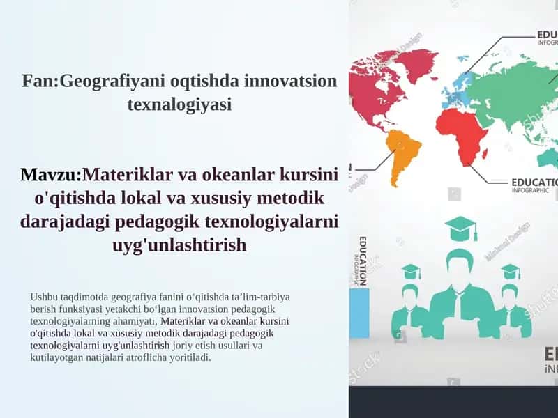 Materiklar va okeanlar kursini o'qitishda innovatsion pedagogik texnologiyalar