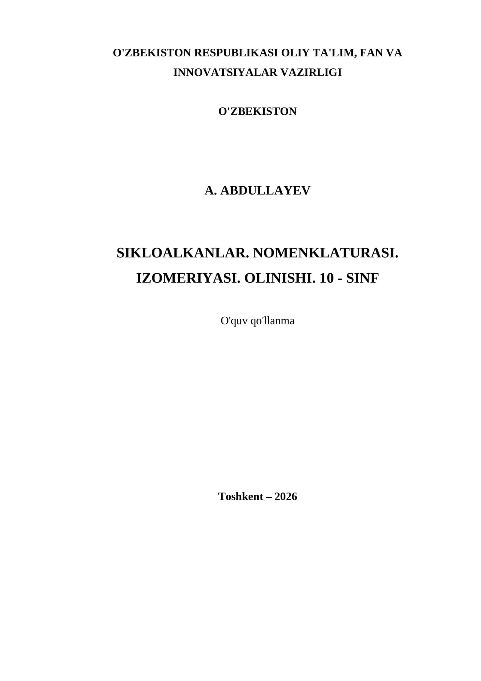 SIKLOALKANLAR. NOMENKLATURASI. IZOMERIYASI. OLINISHI. 10 - SINF
