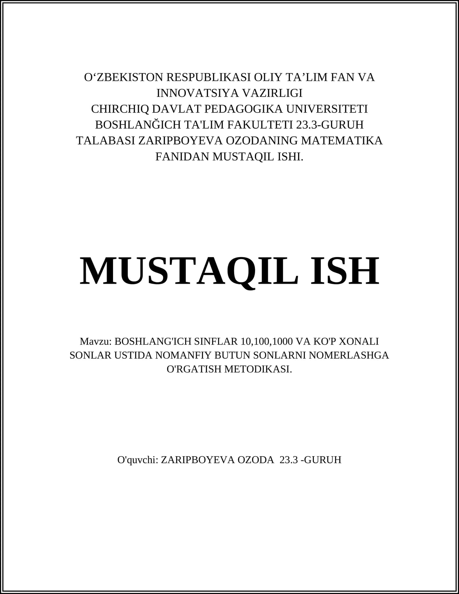 BOSHLANG'ICH SINFLAR 10,100,1000 VA KO'P XONALI SONLAR USTIDA NOMANFIY BUTUN SONLARNI NOMERLASHGA O'RGATISH METODIKASI