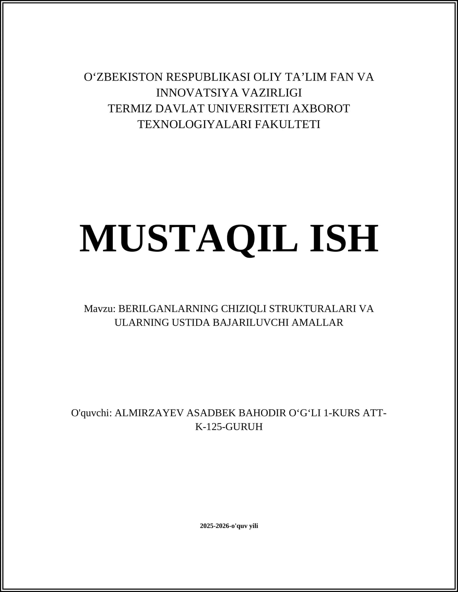 BERILGANLARNING CHIZIQLI STRUKTURALARI VA ULARNING USTIDA BAJARILUVCHI AMALLAR