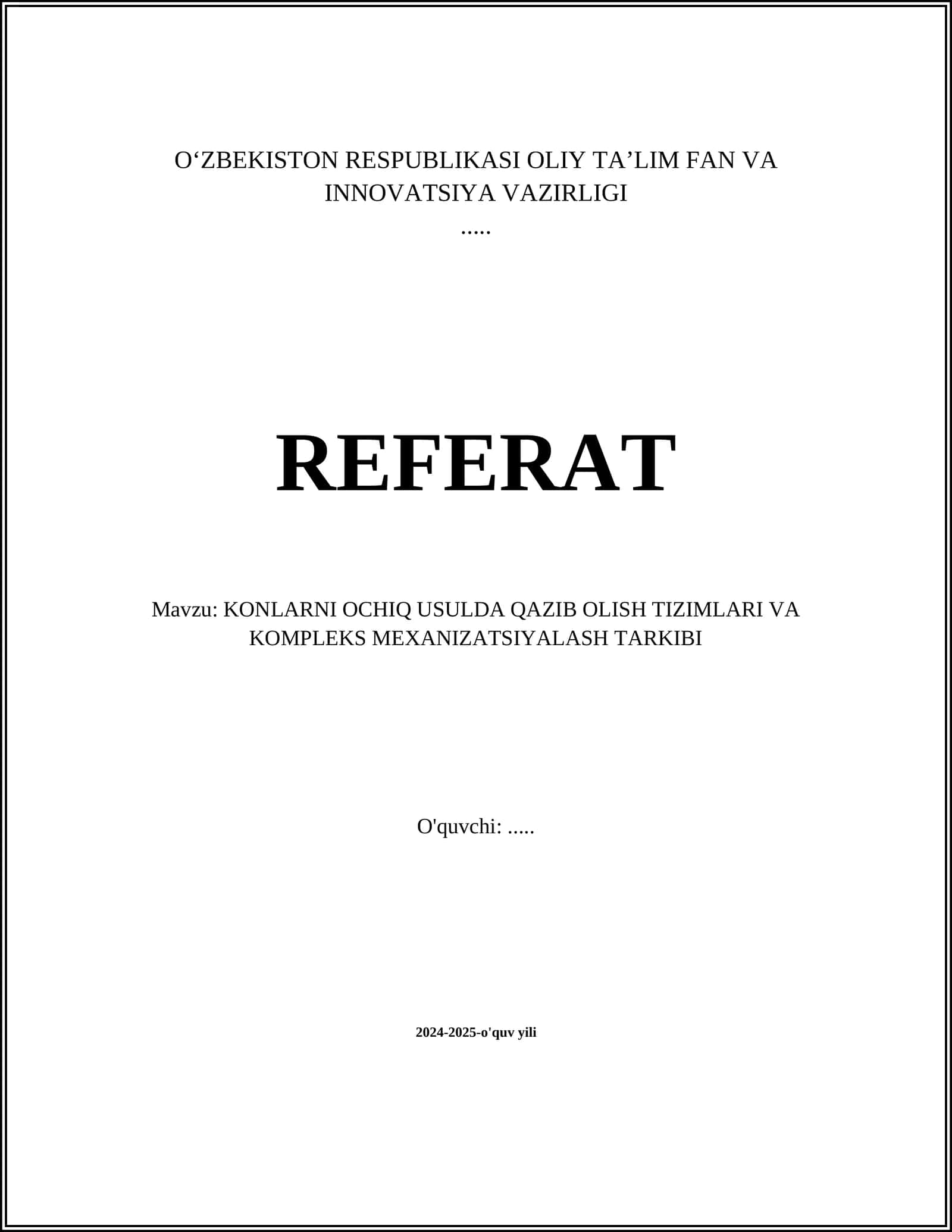 Ochiq usulda qazib olish texnologiyalari