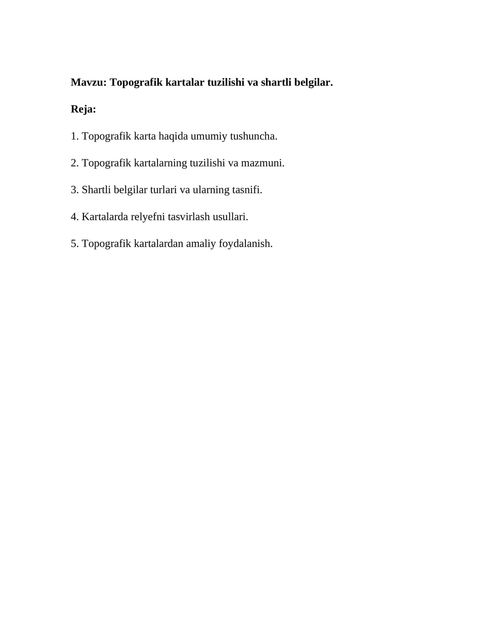 Topografik kartalar tuzilishi va shartli belgilar