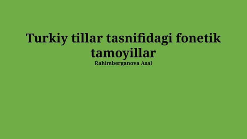 Turkik tillar tasnifidagi fonetik tamoyillar