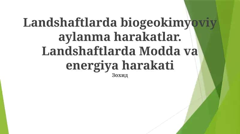 Landshaftlarda biogeokimyoviy aylanma harakatlar