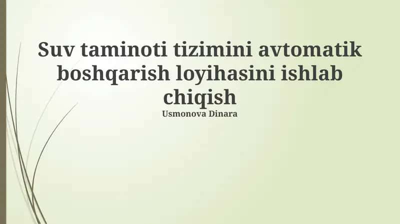 Suv taminoti tizimini avtomatik boshqarish loyihasini ishlab chiqish