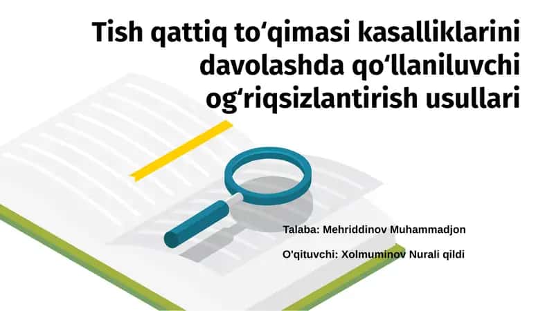 Tish qattiq to‘qimasi kasalliklarini davolashda qo‘llaniluvchi og‘riqsizlantirish usullari