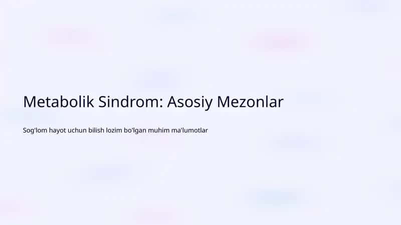 Metabolik Sindrom: Asosiy Mezonlar