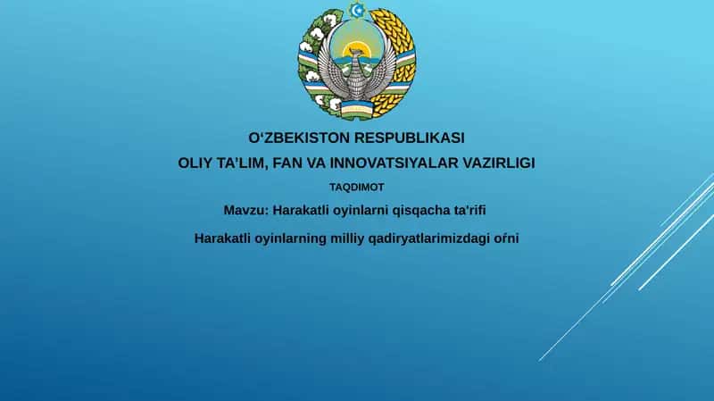 Harakatlioyinlarniqisqachata'rifiHarakatlioyinlarningmilliyqadiryatlarimizdagioŕni
