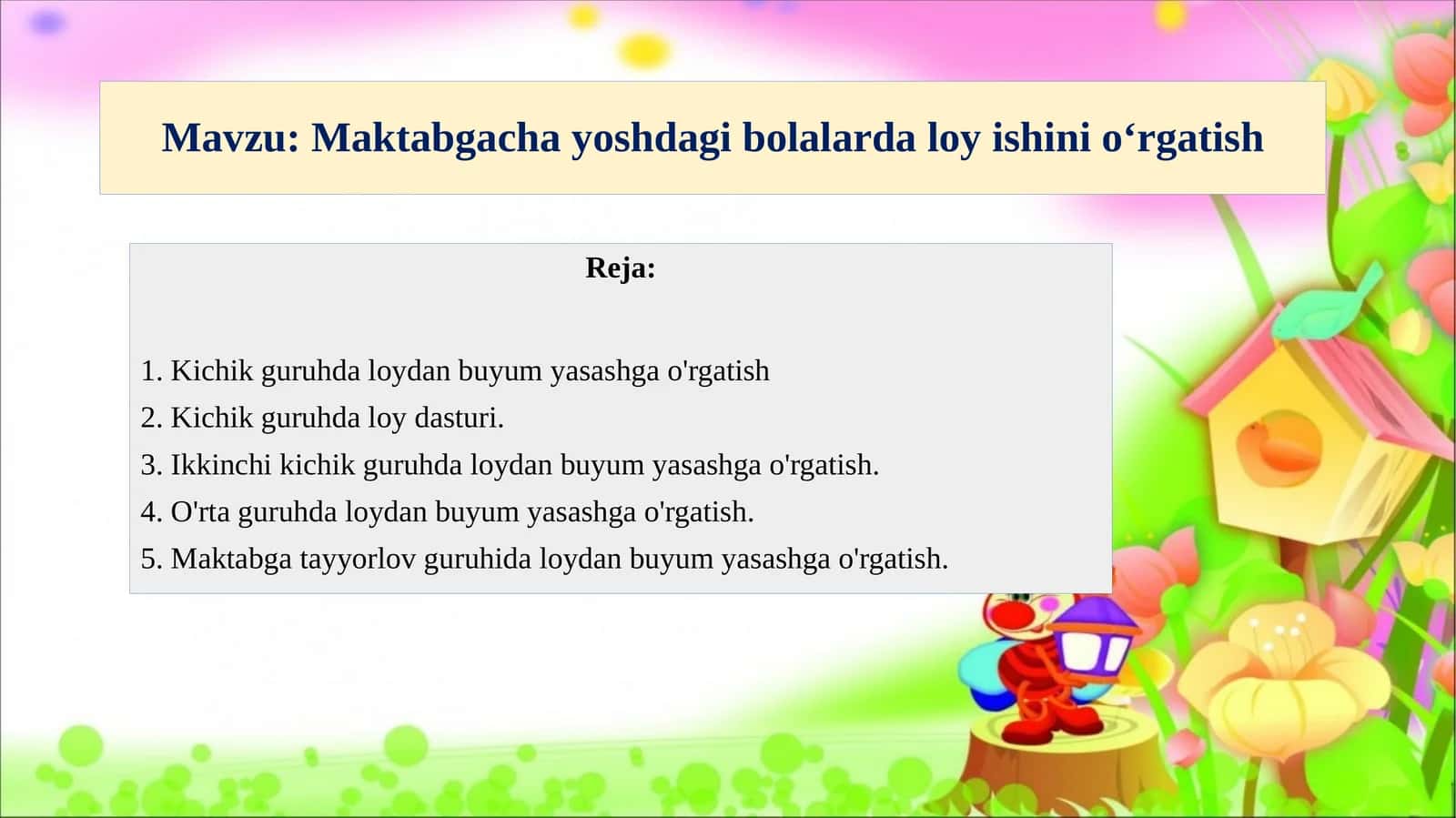 Maktabgacha yoshdagi bolalarda loy ishini o'rgatish