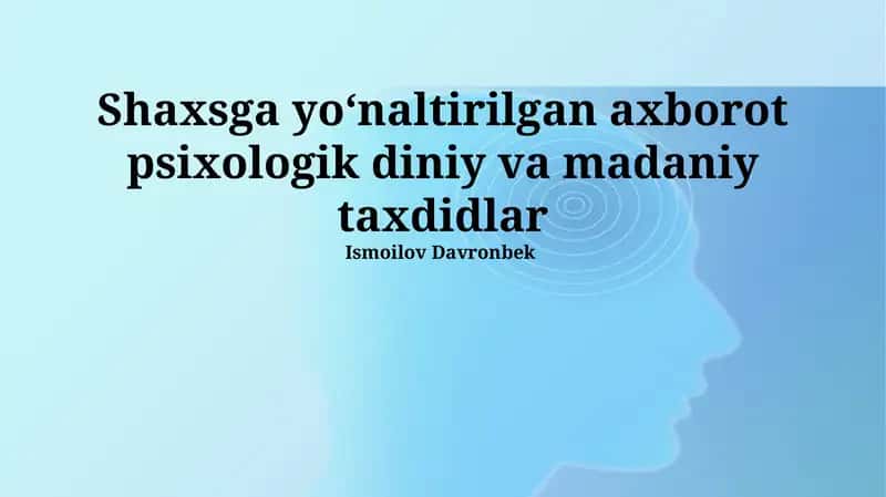 Maqsadli Axborot: Psixologik Tahdidlar