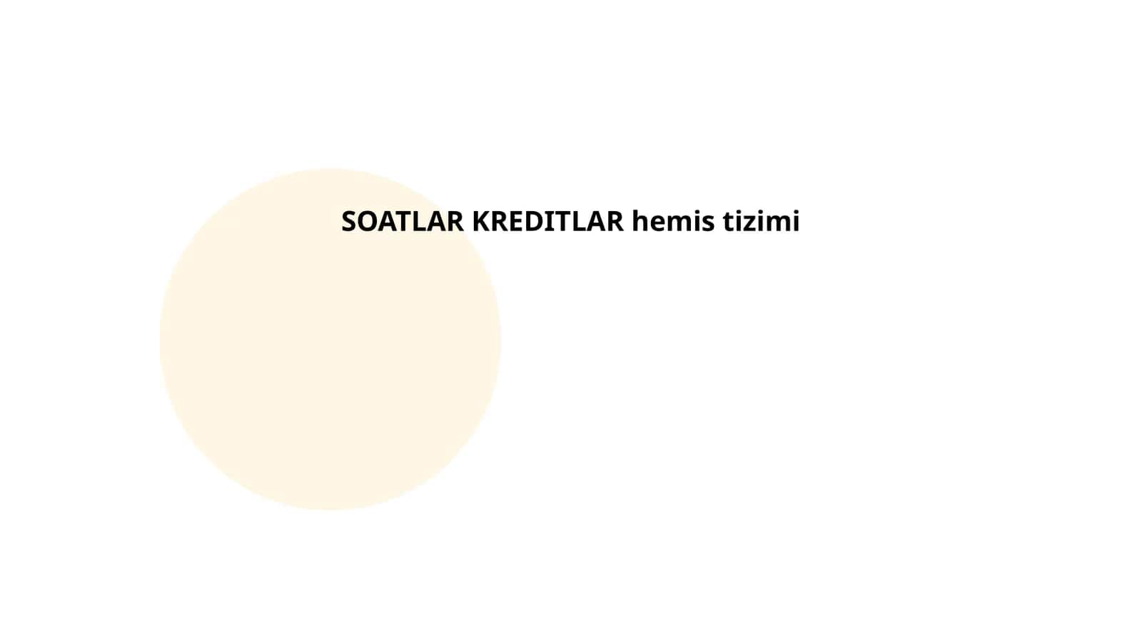 SOATLAR |KREDITLAR hemis tizimi