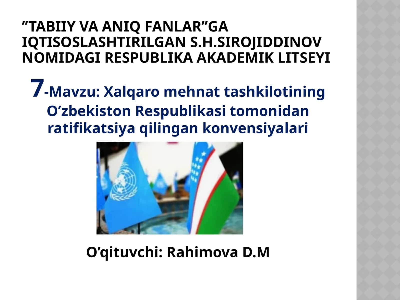 Xalqar ome han ta tashkilotining O’zbekiston Respublikasi tomonidan ratifikatsiya qilingan konvensiyalari