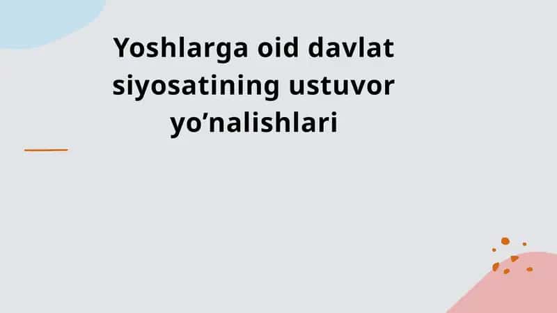 Yoshlarga oiddavlat siyosati