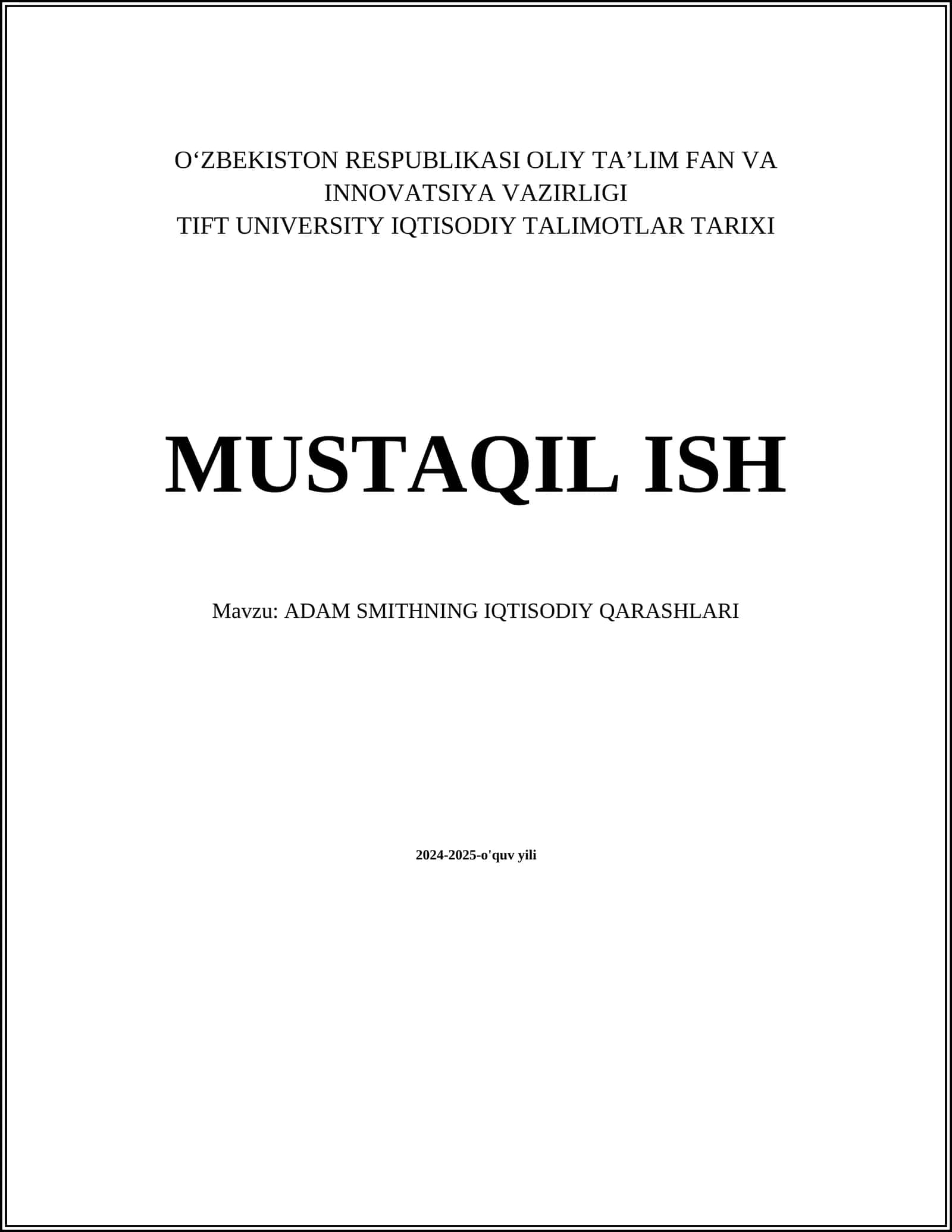 ADAM SMITHNING IQTISODIY QARASHLARI