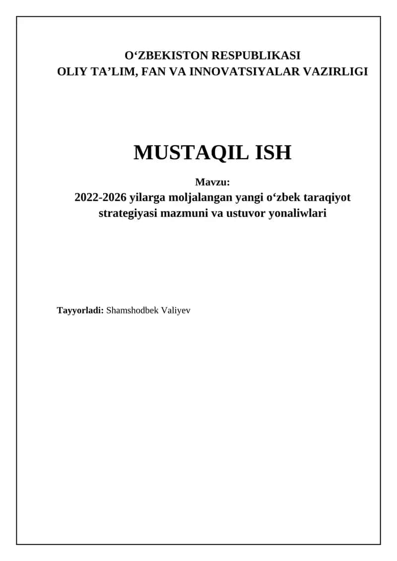 2022-2026 yilarga moljalangan yangi oʻzbek taraqiyot strategiyasi mazmuni va ustuvor yonaliwlari