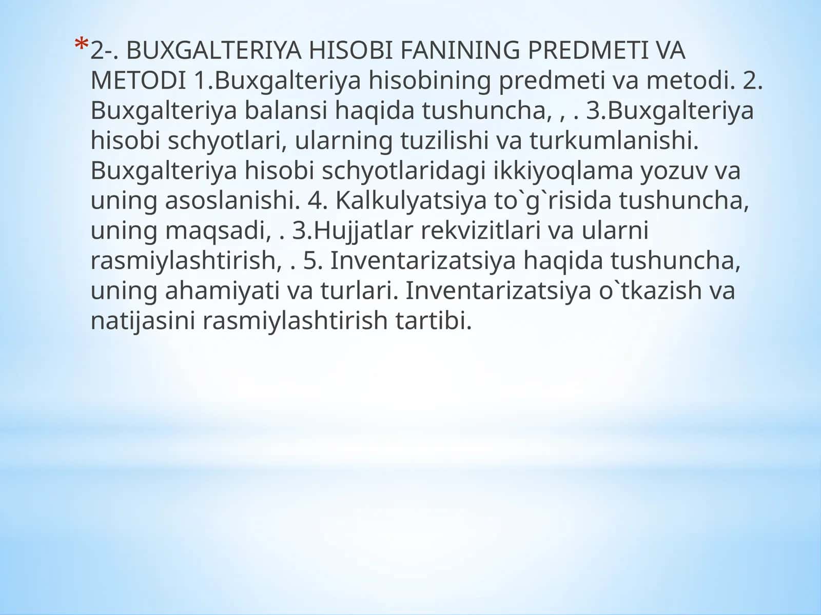 BUXGALTERIYA HISOBI FANINING PREDMETI VA METODI