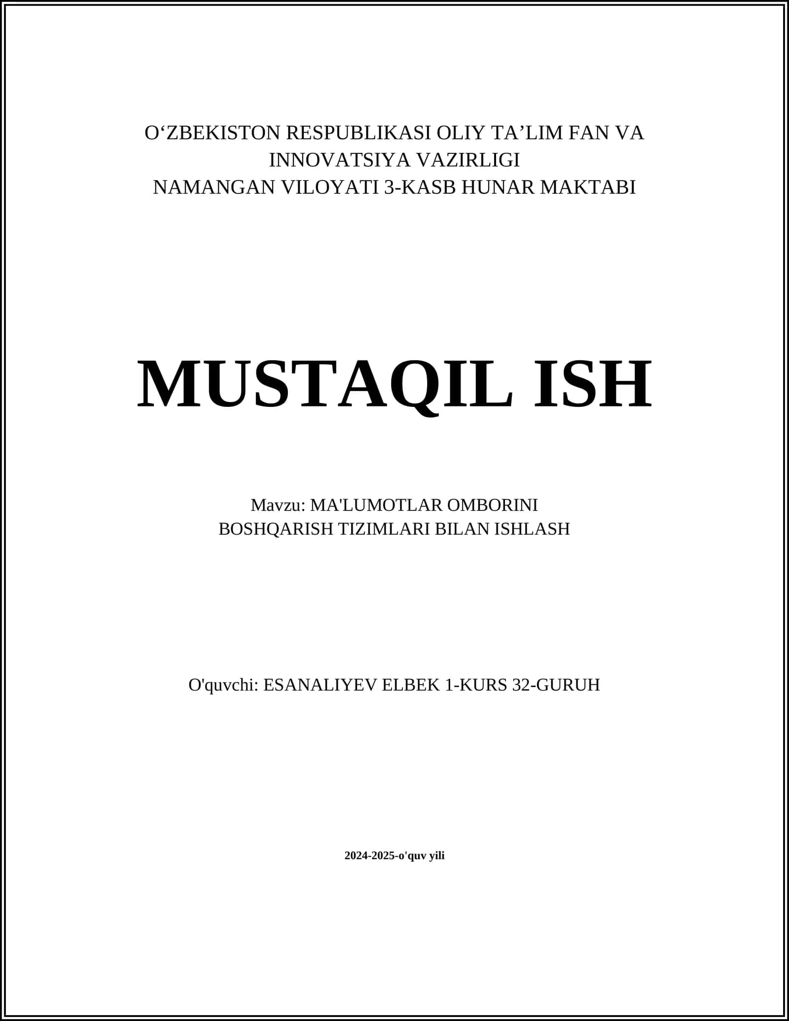 MA'LUMOTLAR OMBORINI BOSHQARISH TIZIMLARI BILAN ISHLASH