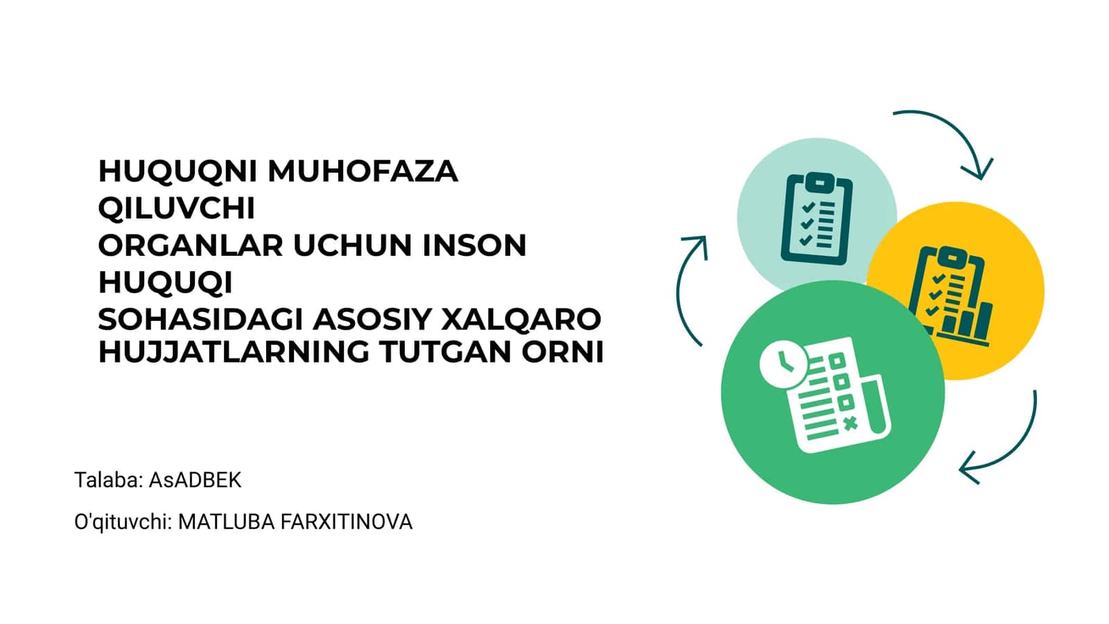 Inson Huquqi va HUQUQNI MUHOFAZA QILUVCHI ORGANLAR