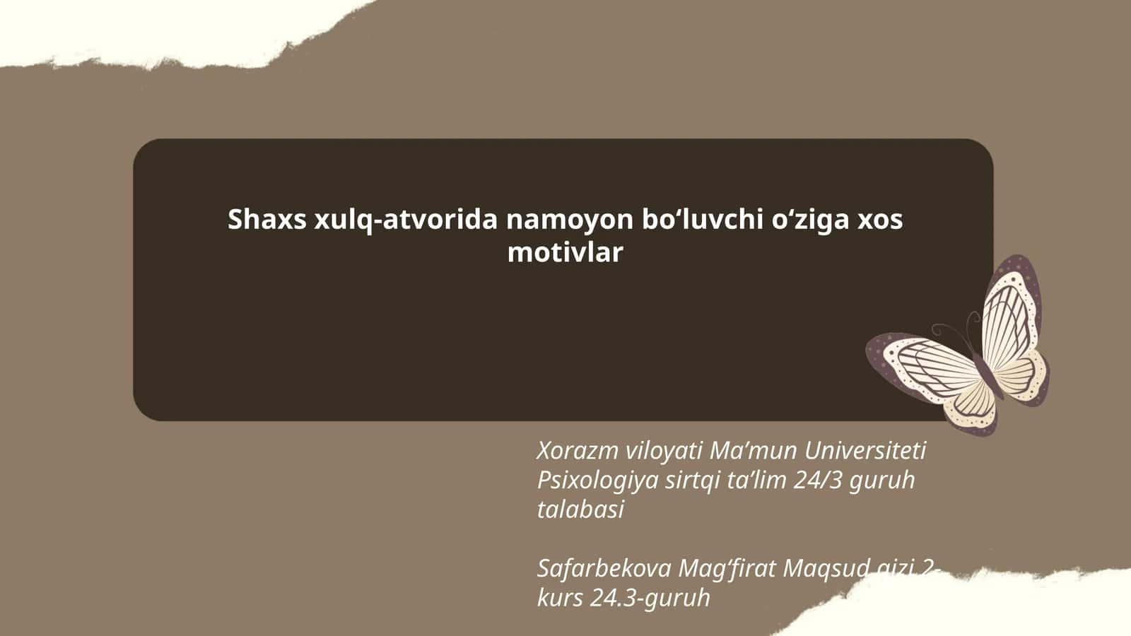 Xulqi-atvorida Namoyon Boʻluvchi Motivlar