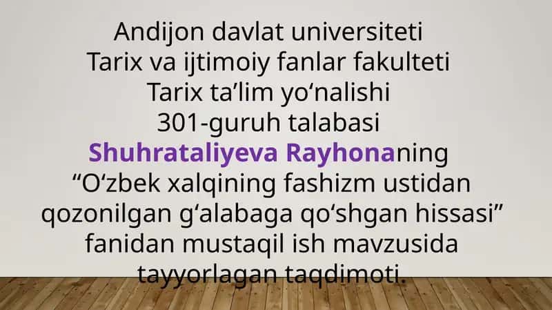 Oʻzbek xalqining fashizm ustidan qozonilgan gʻalabaga qoʻshgan hissasi
