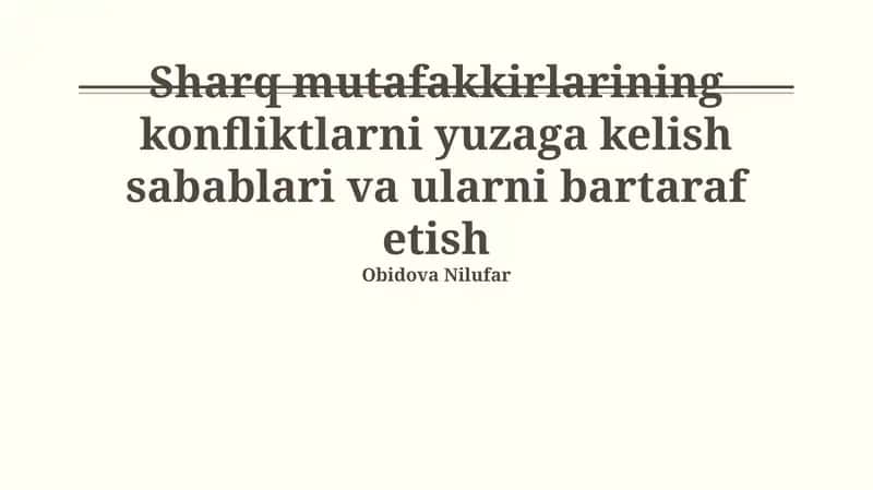 Sharq mutafakkirlarining konfliktlarni yuzaga kelish sabablari va ularni bartaraf etish