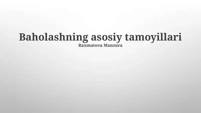 Baholashning asosiy tamoyillari