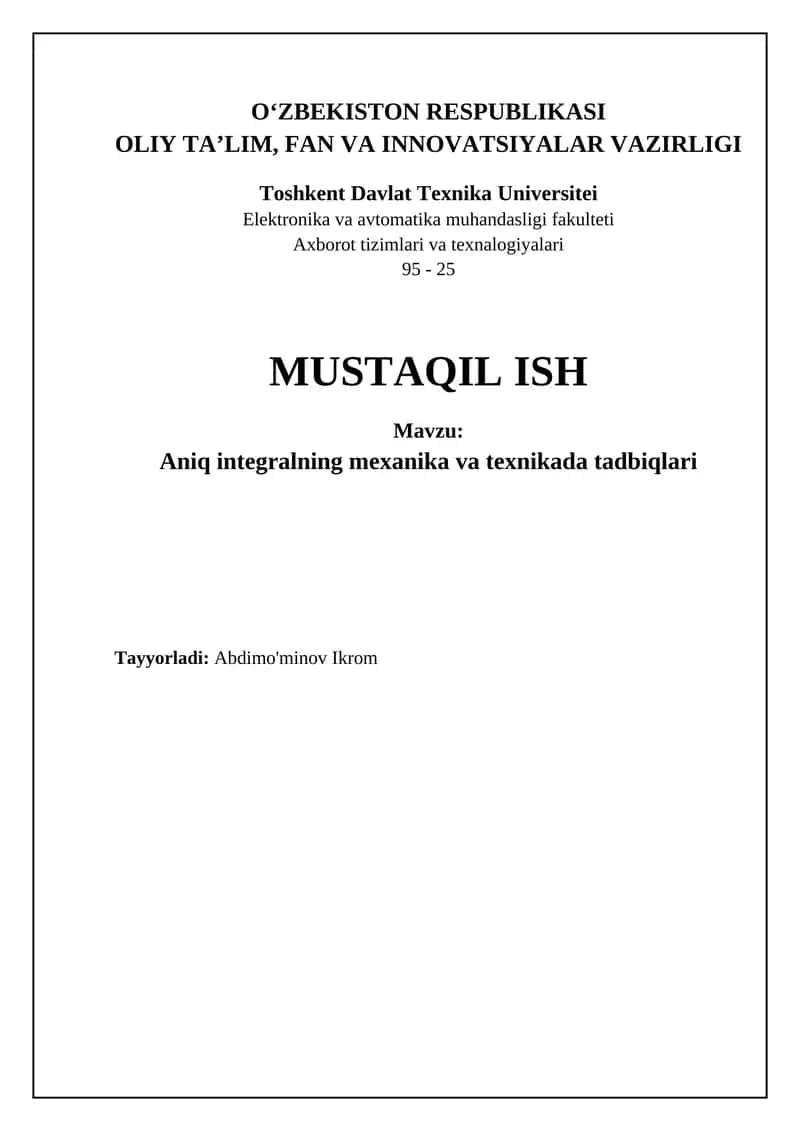 Aniq integralning mexanika va texnikada tadbiqlari