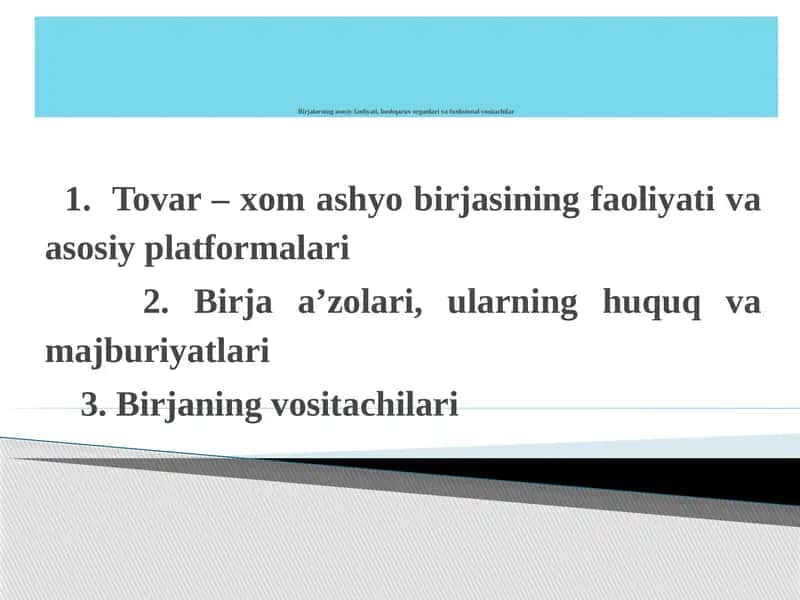 Birjalarning asosiy faoliyati, boshqaruv organlari va funksional vositachilar