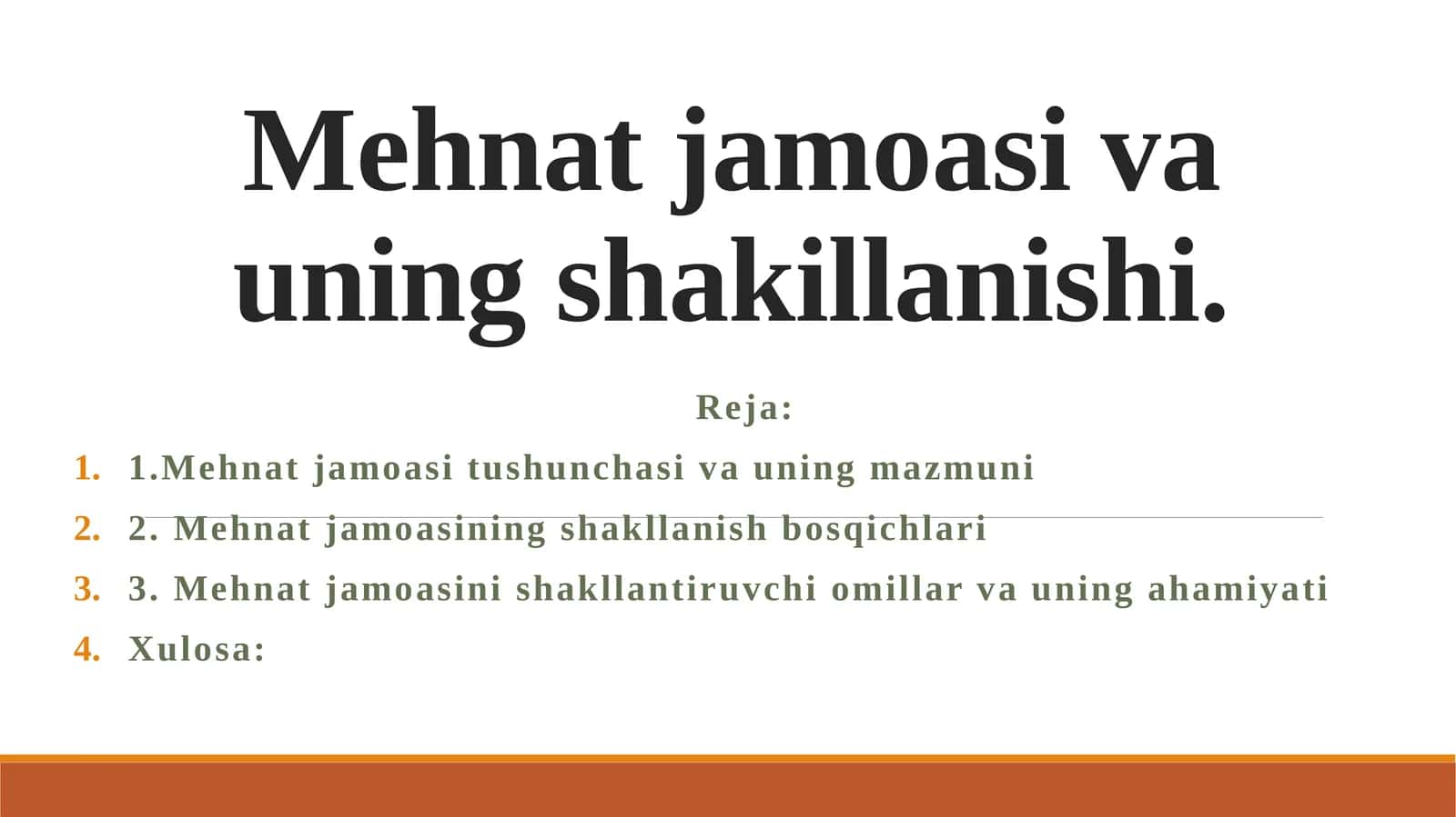 Mehnat jamoasi va uning shakillanishi.
