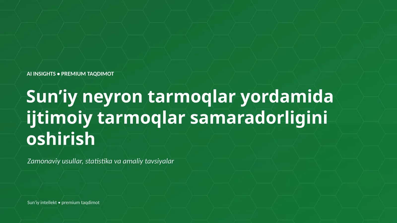 Sun'iy neyron tarmoqlar yordamida ijtimoiy tarmoqlar samaradorligini oshirish