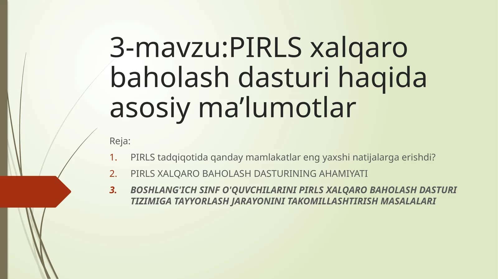 3-mavzu:PIRLSxalqarobaholashdasturihaqidaasosiyma’lumotlar