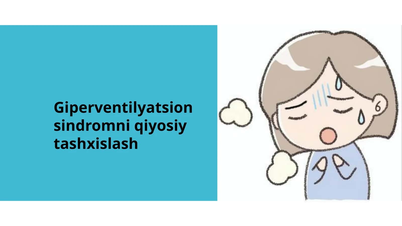 Giperventilyatsion sindromni qiyosiy tashxislash
