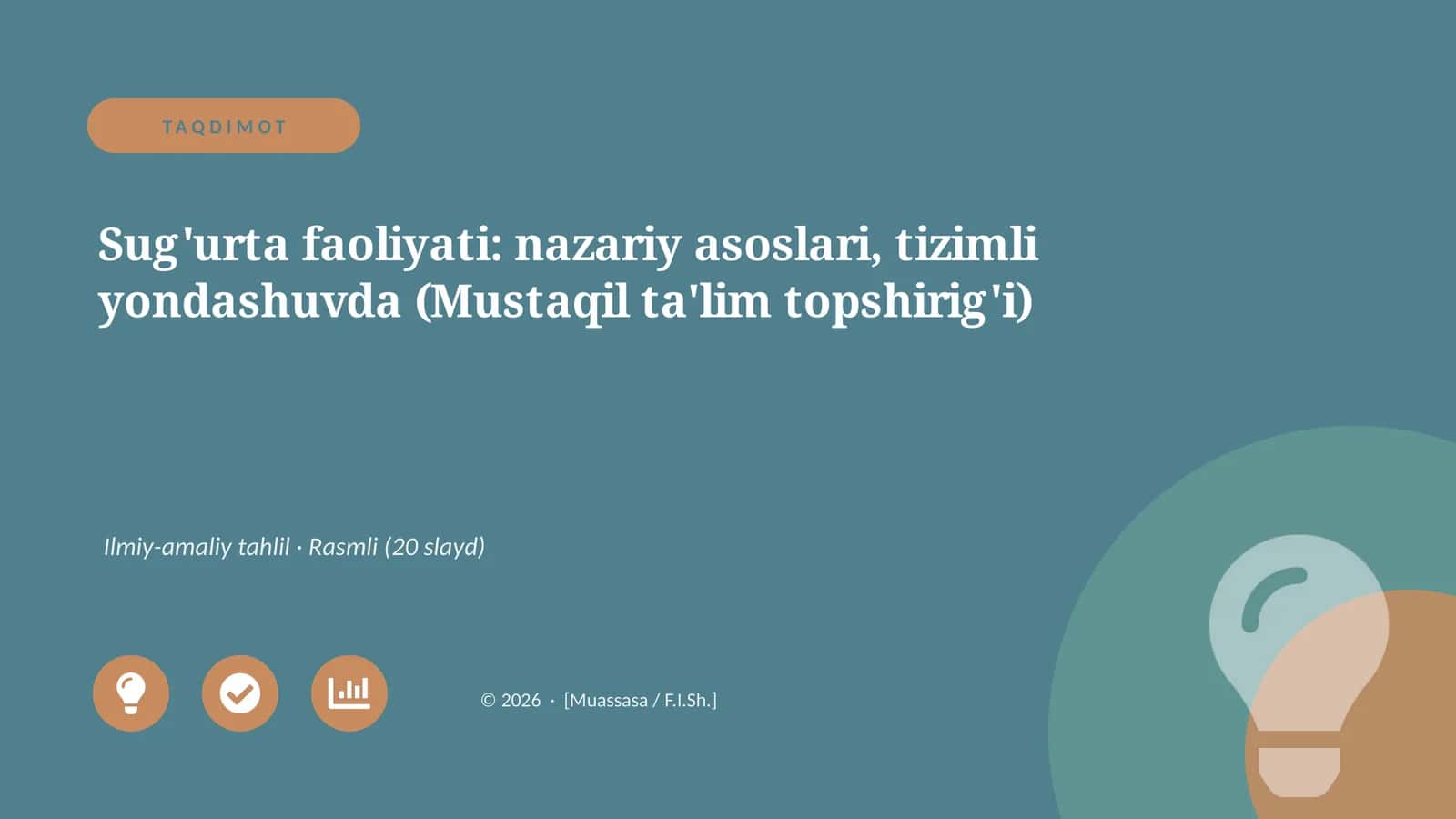 Sug'urta faoliyati: nazariy asoslari, tizimli yondashuvda (Mustaqil ta'lim topshirig'i)