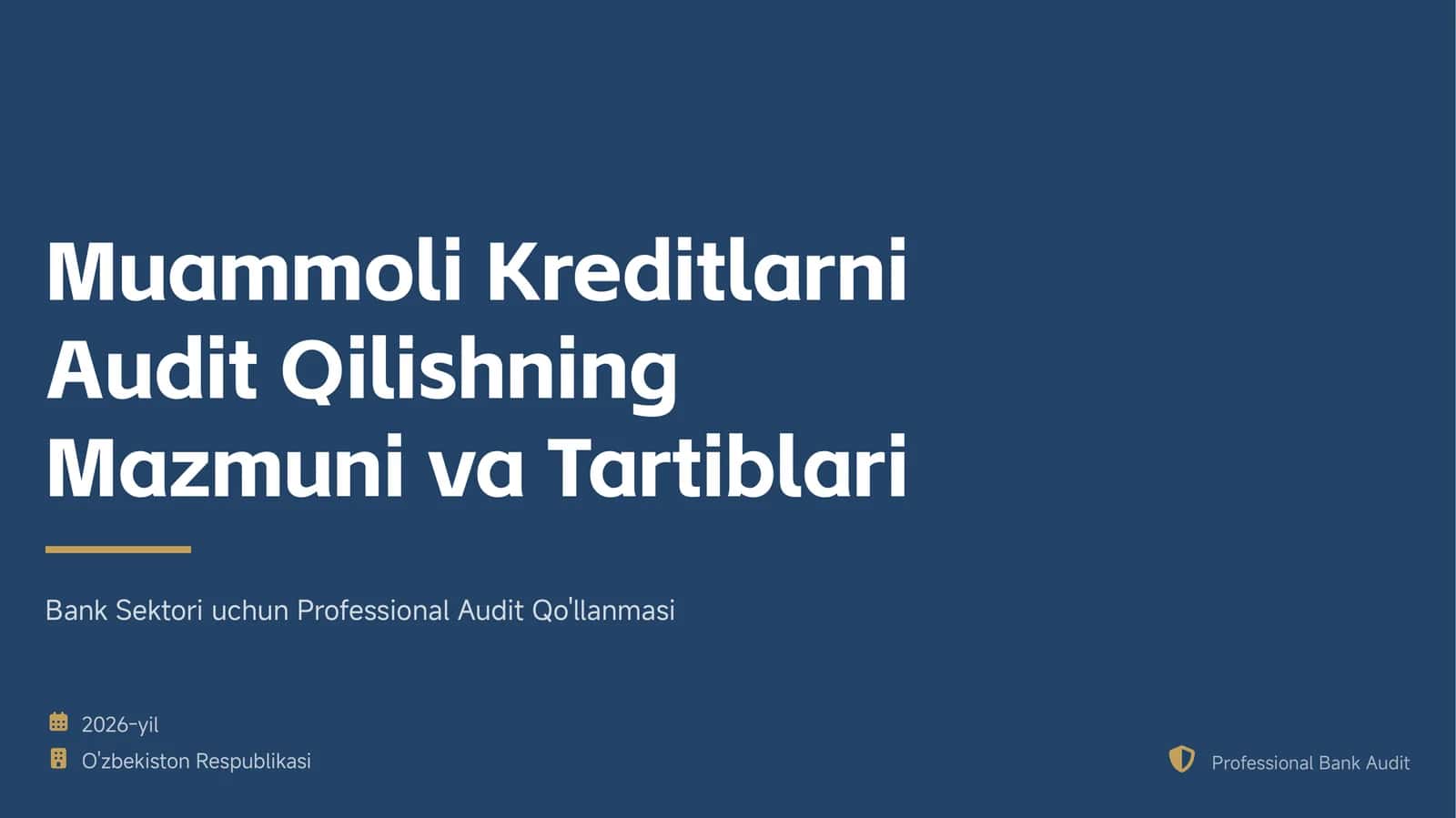 Muammoli Kreditlarni Audit Qilishning Mazmuni va Tartiblari