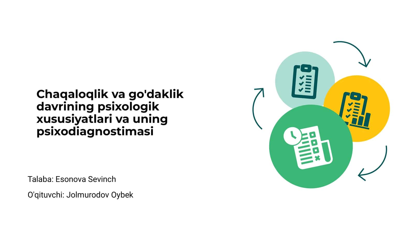 Chaqaloqlik va go'daklik davrining psixologik xususiyatlari va uning psixodiagnostimasi