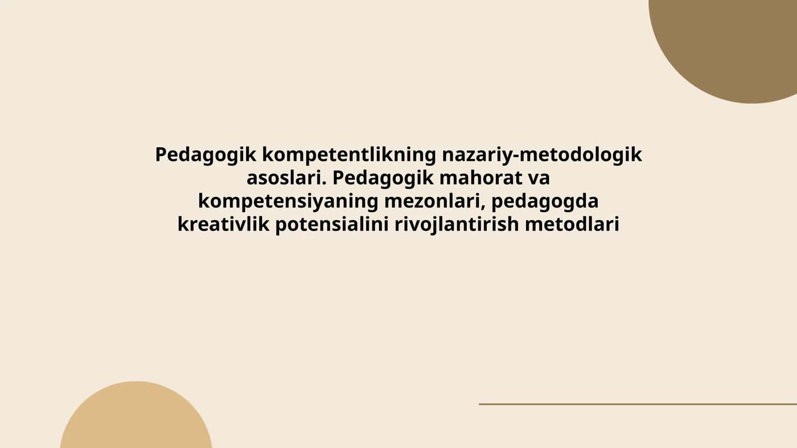 Pedagogik kompetentlikning nazariy-metodologik asoslari