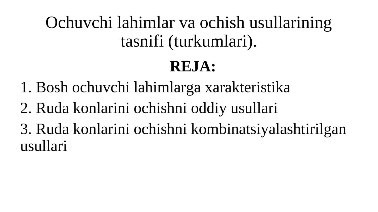 Ruda konlarini ochish usullari