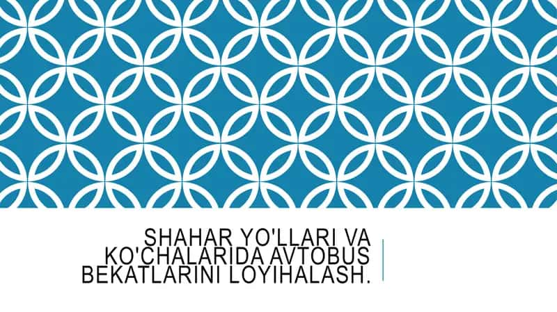 Avtobus bekatlarini loyihalash