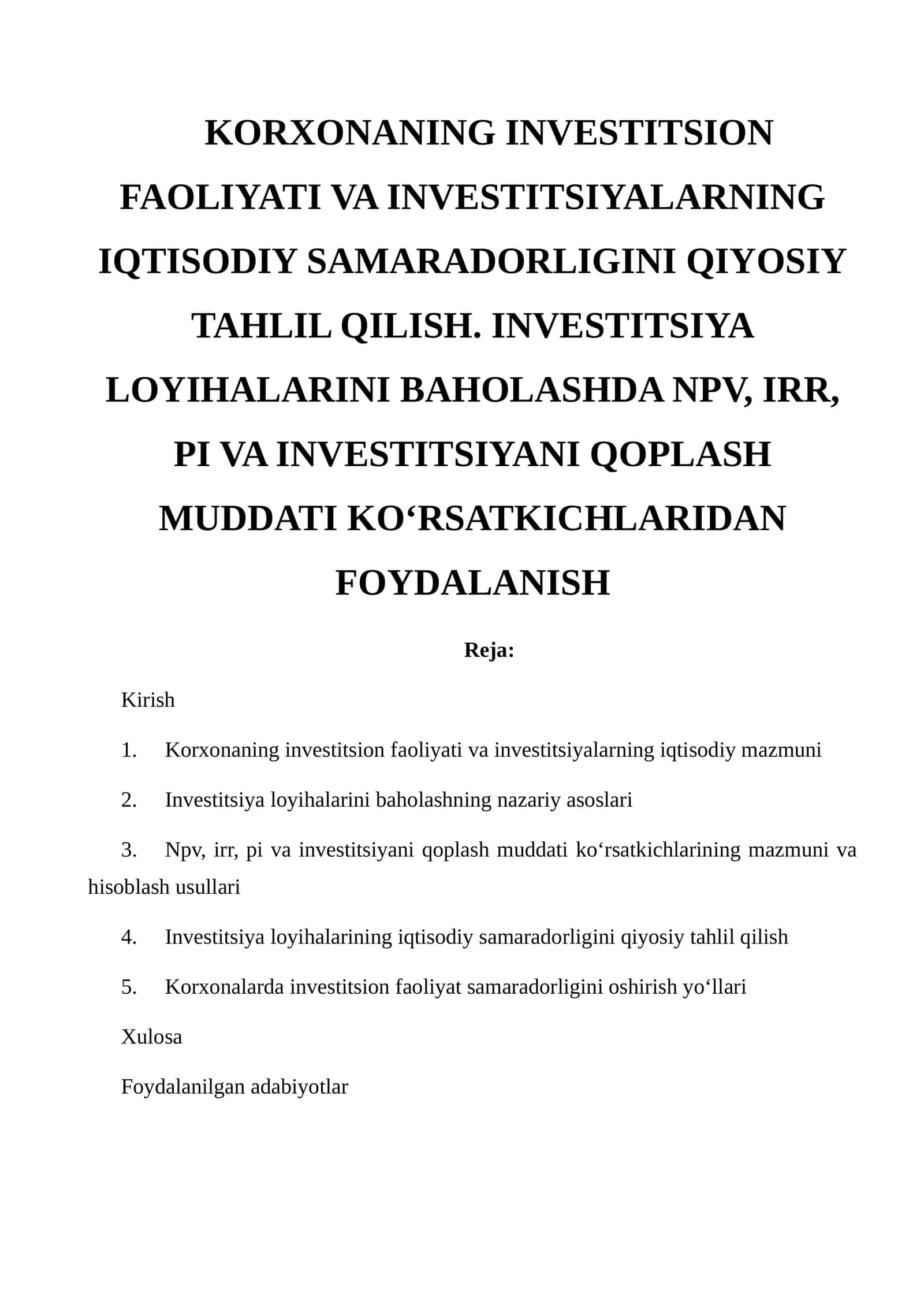 Investitsion faoliyat va investitsiyalarning iqtisodiy samaradorligini qiyosiy tahlil qilish