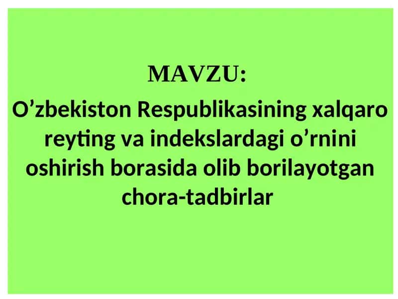 O'zbekiston Respublikasining xalqaro reyting va indekslardagi o'rni