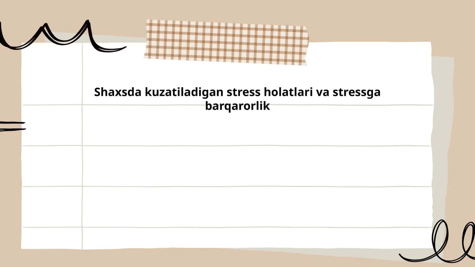 Shaxsda kuzatiladigan stress holatlari va stressga barqarorlik
