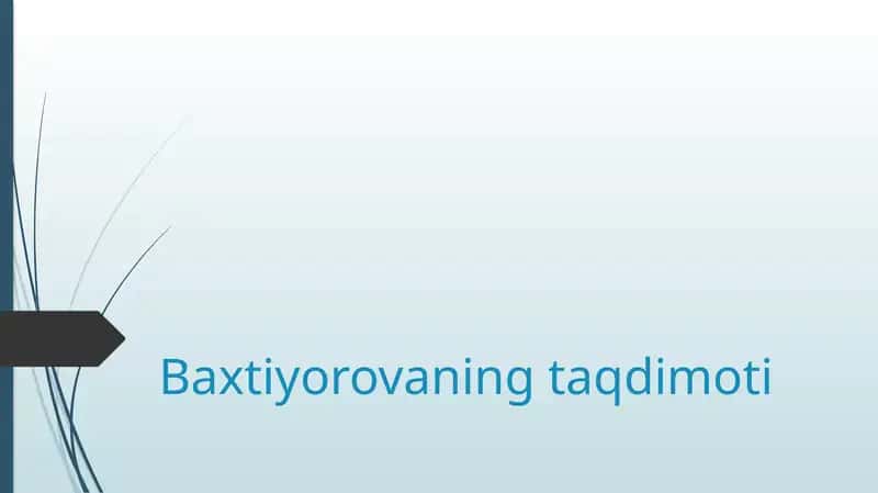 Baxtiyorovaning taqdimoti