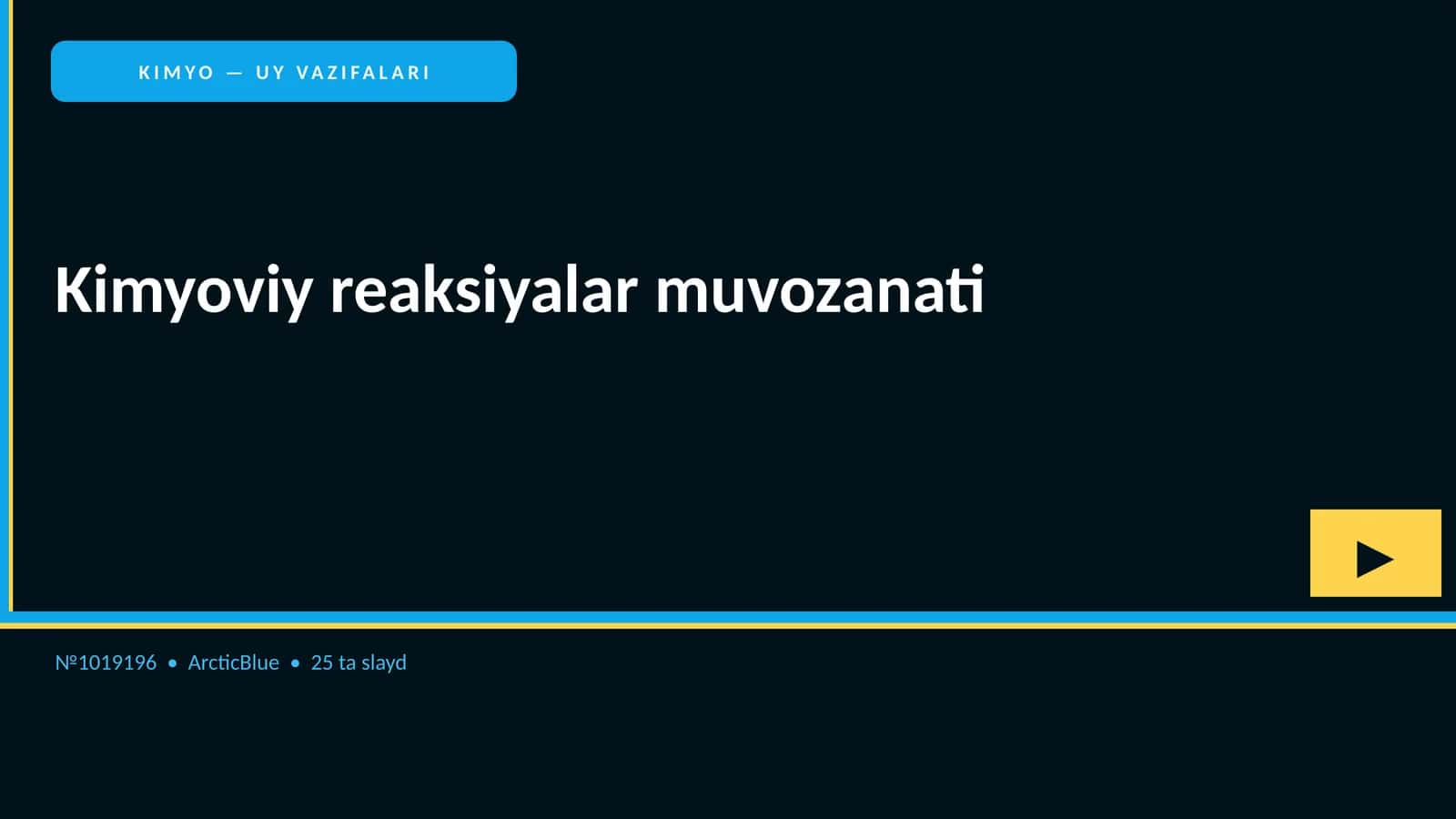 KIMYO — UY VAZIFALARI