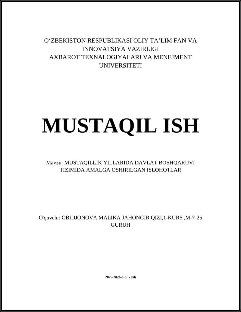 MUSTAQILLIK YILLARIDA DAVLAT BOSHQARUVI TIZIMIDA AMALGA OSHIRILGAN ISLOHOTLAR